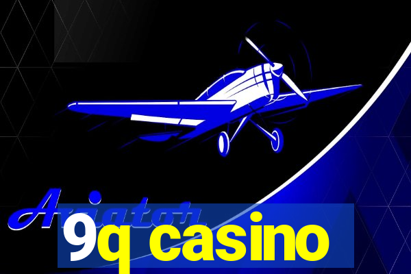 9q casino